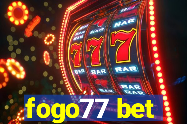 fogo77 bet